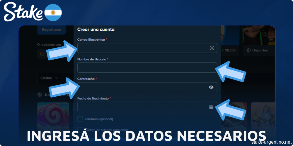 Ingresá los datos necesarios en Stake